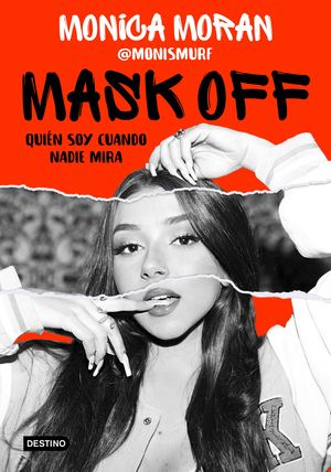 MASK OFF.  QUIN SOY CUANDO NADIE MIRA