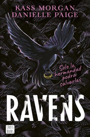 RAVENS.  SOLO LA HERMANDAD PODRA SALVARLAS