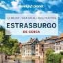 DE CERCA ESTRASBURGO LONELY PLANET 2025