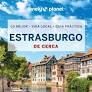 DE CERCA ESTRASBURGO LONELY PLANET 2022