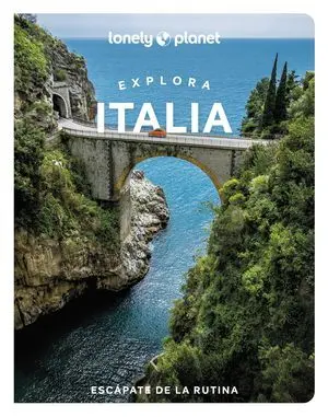 Explora Italia Lonely Planet 2022
