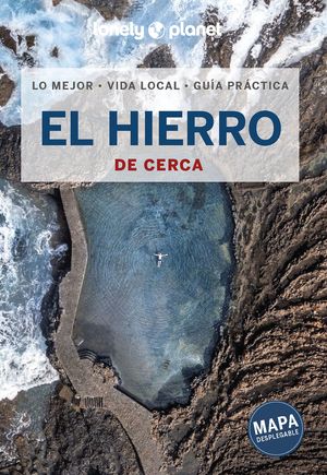 DE CERCA EL HIERRO LONELY PLANET 2025