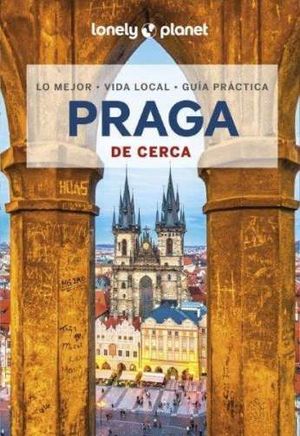 DE CERCA PRAGA LONELY PLANET  ED. 2023