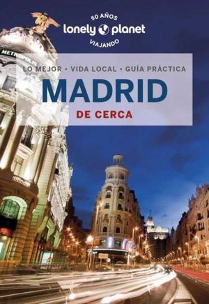 DE CERCA MADRID LONELY PLANET 2023