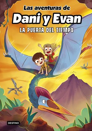 LAS AVENTURAS DE DANI Y EVAN 7.  LA PUERTA DEL TIEMPO