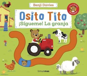 OSITO TITO.  SGUEME ! LA GRANJA