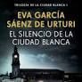 EL SILENCIO DE LA CIUDAD BLANCA