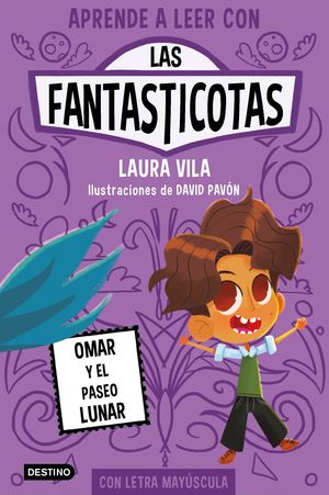 LAS FANTASTICOTAS 3.  OMAR Y EL PASEO LUNAR