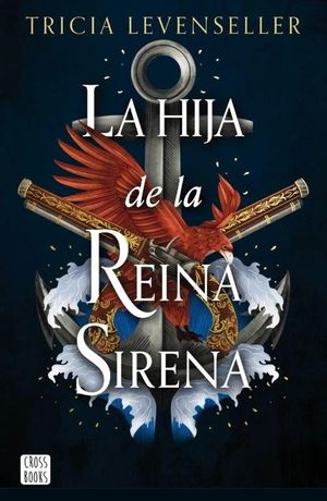 LA HIJA DEL REY PIRATA 2.  LA HIJA DE LA REINA SIRENA