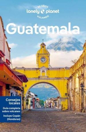 GUATEMALA.  LONELY PLANET ED. 2024