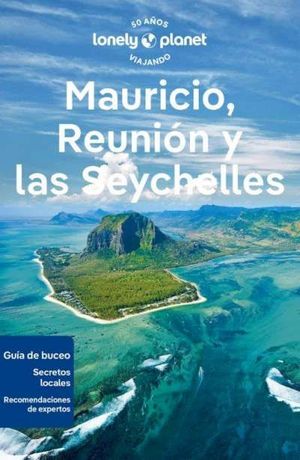 MAURICIO, REUNIN Y SEYCHELLES LONELY PLANET 2024