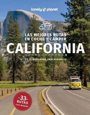 LAS MEJORES RUTAS EN COCHE Y CAMPER POR CALIFORNIA 1  ED. 2024