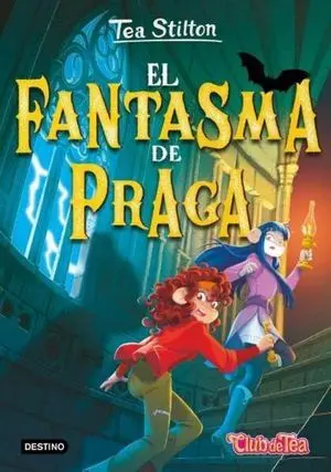 Tea Stilton 52. El Fantasma de Praga
