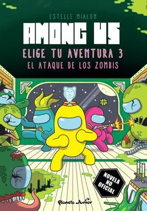 Among Us 3. Elige tu Aventura, el Ataque de los Zombis