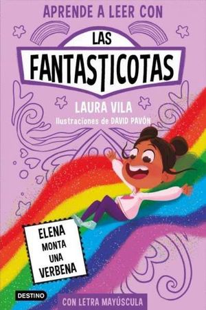 LAS FANTASTICOTAS 9. ELENA MONTA UNA VERBENA