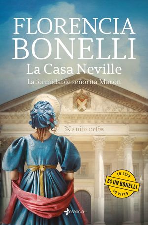 LA CASA NEVILLE.  LA FORMIDABLE SEORITA MANON