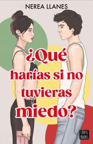 QU HARAS SI NO TUVIERAS MIEDO ?