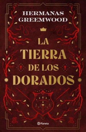 LA TIERRA DE LOS DORADOS