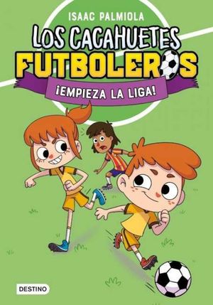 LOS CACAHUETES FUTBOLEROS 1.  EMPIEZA LA LIGA !