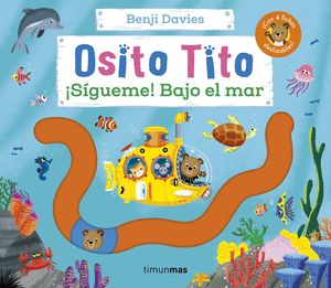 OSITO TITO. SGUEME! BAJO EL MAR