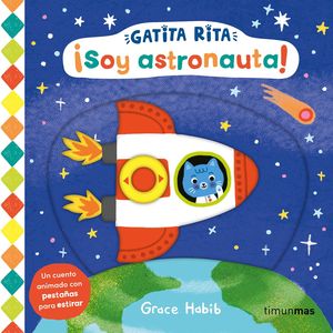 GATITA RITA.  � SOY ASTRONAUTA !