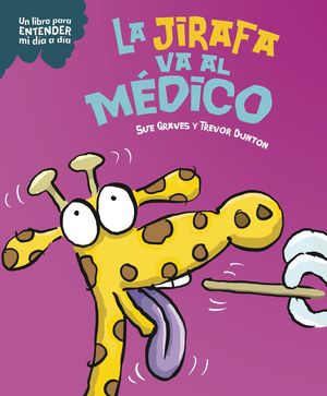LA JIRAFA VA AL MDICO