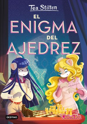 TEA STILTON 54.  EL ENIGMA DEL AJEDREZ