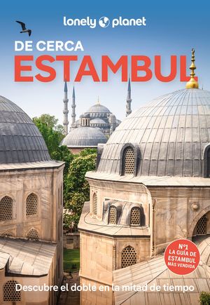 ESTAMBUL DE CERCA LONELY PLANET ED. 2025