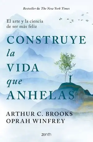 Construye la Vida que Anhelas