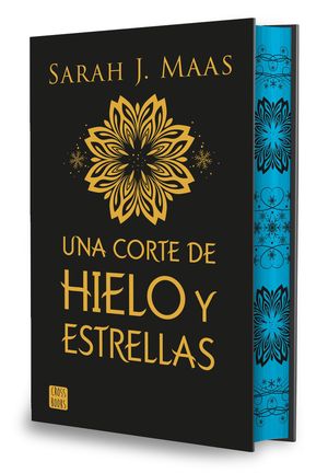 UNA CORTE DE HIELO Y ESPINAS  ( EDICION ESPECIAL )