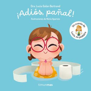 ADI�S, PA�AL !  UN CUENTO DE LUC�A, MI PEDIATRA