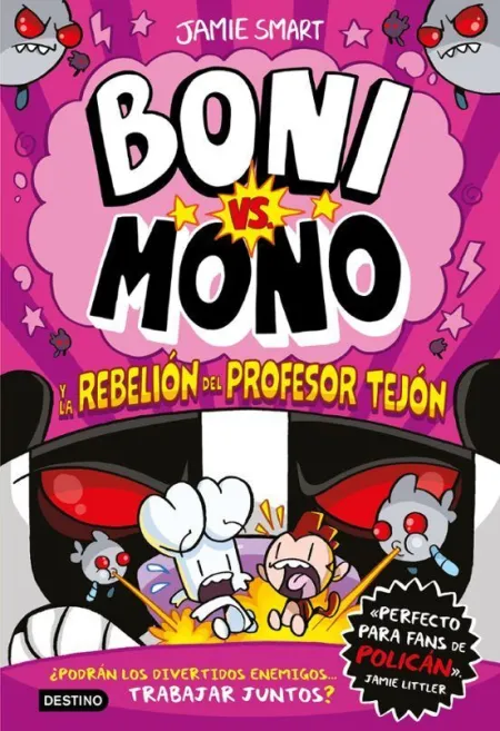 Boni Vs Mono 5 y la Rebelion del Profesor Tejon