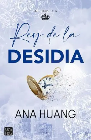 Serie Pecados 4. Desidia