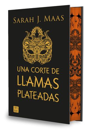 UNA CORTE DE LLAMAS PLATEADAS  ( EDICION ESPECIAL )