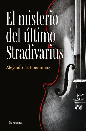 El Misterio del Ultimo Stradivarius