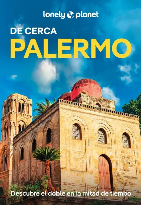 Palermo de Cerca Lonely Planet 2026