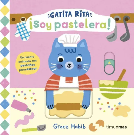 Gatita Rita. ¡ Soy Pastelera !