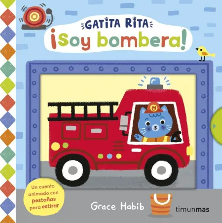 Gatita Rita. ¡ Soy Bombera !