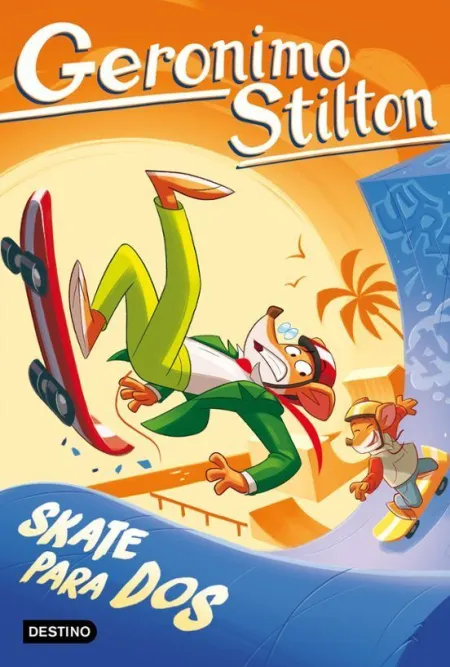 Geronimo Stilton 103. Skate para Dos