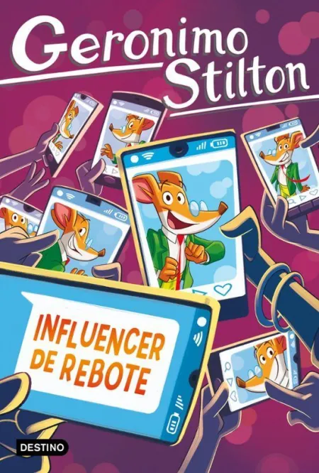 Geronimo Stilton 104. Influencer de Rebote
