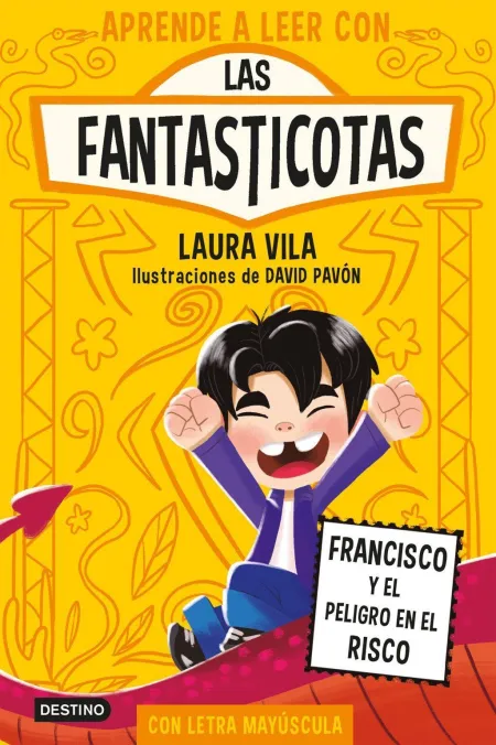 Las Fantasticotas 14. Francisco y el Peligro en el Risco
