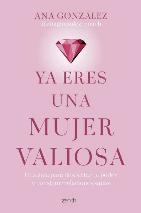 Ya Eres una Mujer Valiosa