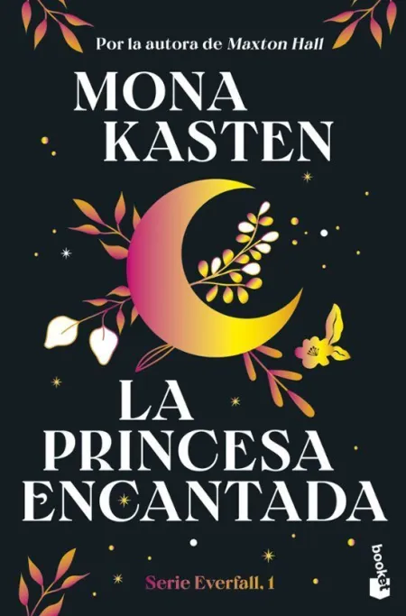 Colegio Everfall 1. La Princesa Encantada