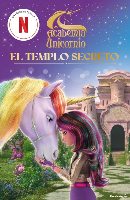 Academia Unicornio 1. El Templo Secreto