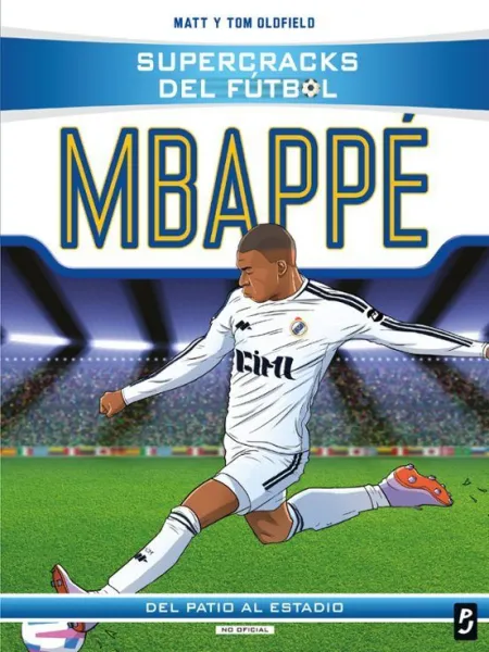 Supercracks del Futbol. Kylian Mbappé