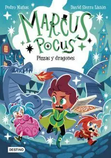 Marcus Pocus 8. Pizzas y Dragones