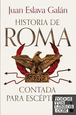 Historia de Roma Contada para Escepticos