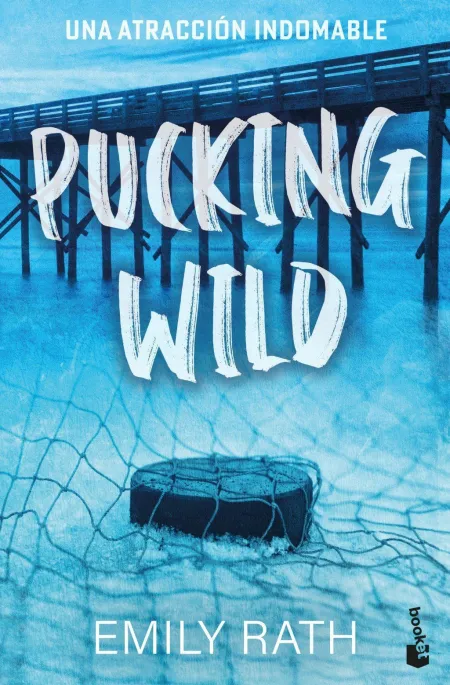 Pucking 2. Pucking Wild, una Atraccion Indomable