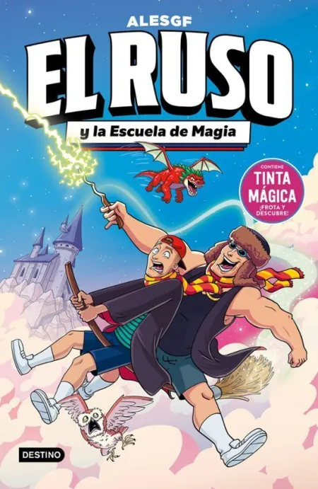 4. Ruso y la Escuela de Magia. (El Ruso)