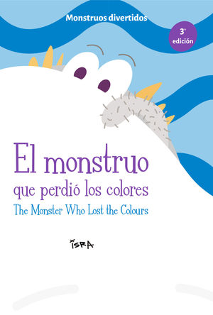 EL MONSTRUO QUE PERDIO LOS COLORES // THE MONSTER WHO LOST THE COLOURS